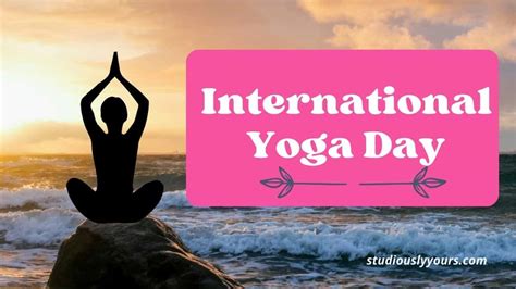 International Yoga Day 2023 Theme History Significance