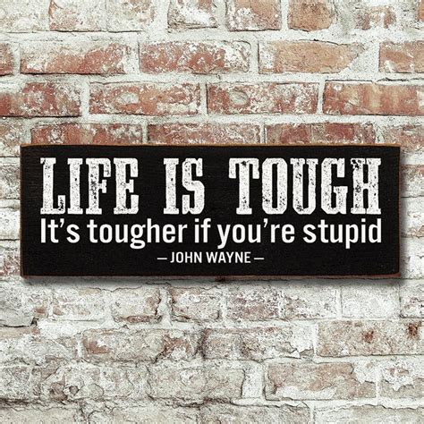 Life Is Tough Life Is Tough Tough Love Quotes Tough