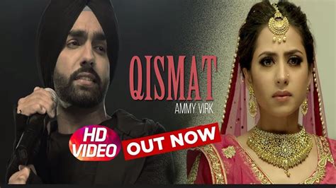 Qismat Punjabi Song 2017 By Ammy Virk And Sargun Mehta Youtube