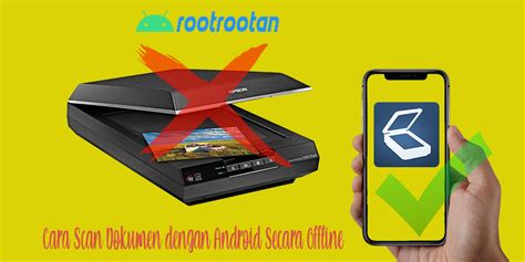 Maybe you would like to learn more about one of these? Cara Scan Dokumen dengan Android Secara Offline
