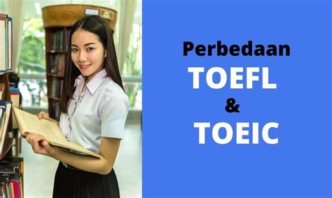 Perbedaan Toeic Dan Toefl Itp Yang Harus Kamu Pahami Vrogue