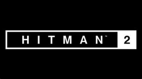 Hitman 2 Et Dlc Pc Ps4 Xbox One Date De Sortie Trailers News Du