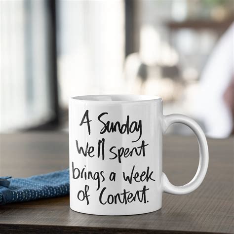 A Sunday Well Spent Brings A Week Of Content Quote T For Etsy