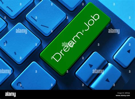 Dream Job Concept Keyboard Close Up Stock Photo Alamy