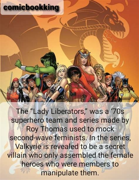 By The Lady Liberators Was A Superhero Team And Series Made By Roy Thomas Used To Mock Second