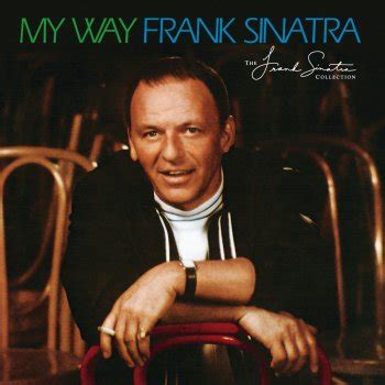 According to the my way songfacts, this originated as french song called comme d'habitude (translation: Frank Sinatra - My Way の歌詞 |Musixmatch