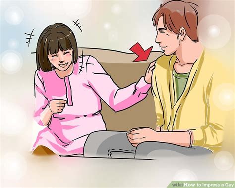 3 Easy Ways To Impress A Guy With Pictures Wikihow