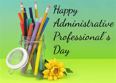 Legal assistants do work to support lawyers in areas such as corporate law, criminal law. Administrative Professionals Day