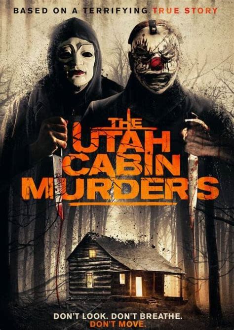 The Utah Cabin Murders 2019 Movie Review Movie Reviews 101