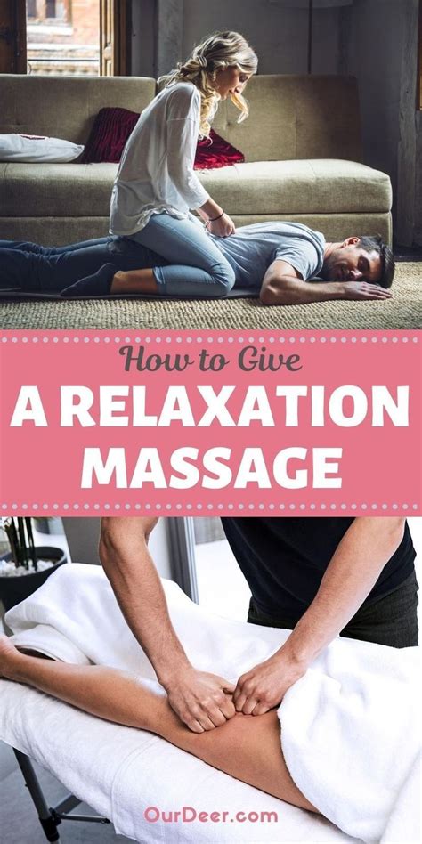 How To Give A Relaxation Massage Our Deer Massage Techniques Body Massage Techniques