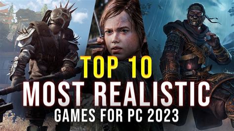 The 10 Best Most Realistic Games For Pc In 2023 And Top 10 Realistic