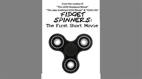 Fidget Spinners The First Movie 2017