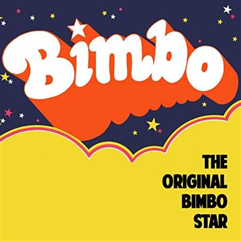 Bimbo By The Original Bimbo Star On Amazon Music Uk