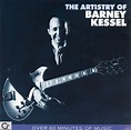 Jazz solo....o con leche: BARNEY KESSEL / THE ARTISTRY OF BARNEY KESSEL ...