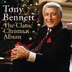 ‎The Classic Christmas Album - Album by Tony Bennett - Apple Music