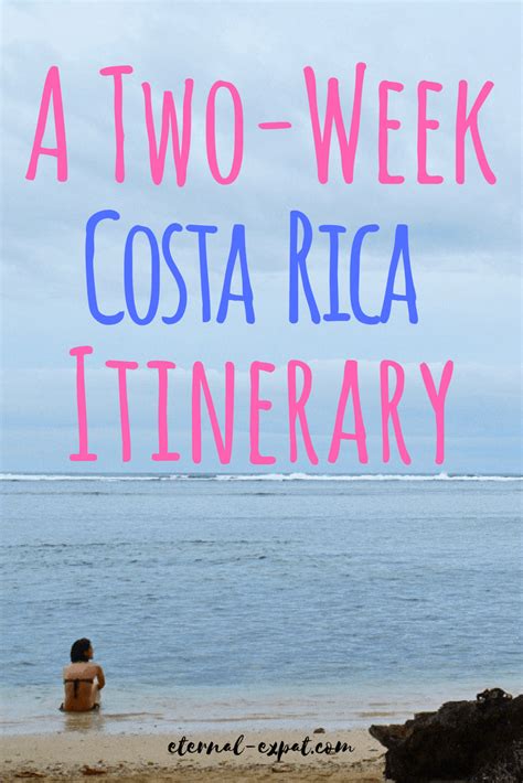 A 2 Week Costa Rica Itinerary · Eternal Expat