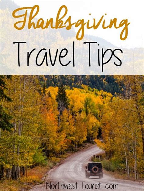 Thanksgiving Travel Tips For The Drive Getting There Safely With Less