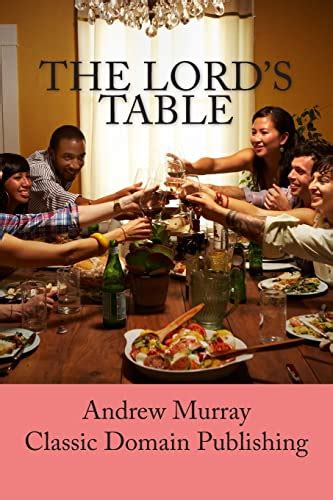 The Lords Table Murray Andrew 9781506155319 Abebooks