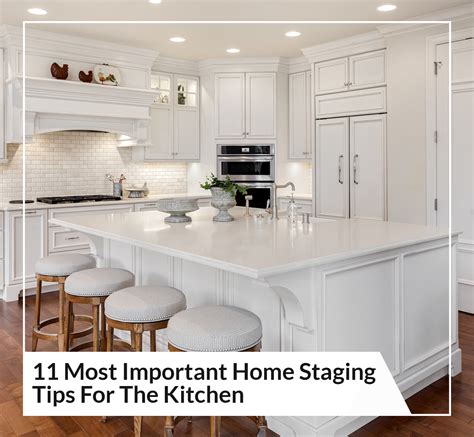 11 Most Important Home Staging Tips For The Kitchen