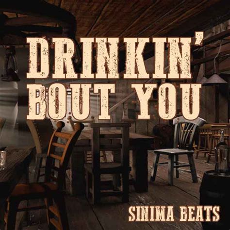 drinkin bout you instrumental country hick hop beat sinima beats