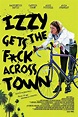 Watch movie Izzy Gets the F*ck Across Town 2017 on lookmovie in 1080p ...