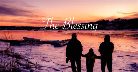Blessings are not meant to flow into us, but rather to flow through us. The Blessing - Lyrics, Hymn Meaning and Story