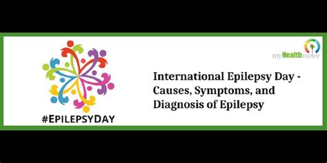 International Epilepsy Day Causes Symptoms And Diagnosis Of Epilepsy