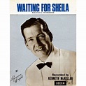 Waiting For Sheila - Song - Featuring Kenneth McKellar only £14.00