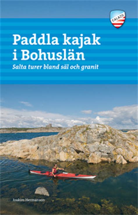 {:en}ett stenkast från strömstad hittar du lagunen camping & stugor, paradiset vid vattnet. Paddla Kajak i Bohuslän - Geobuchhandlung Kiel