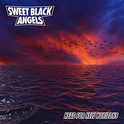 Head For New Horizons By Sweet Black Angels On Amazon Music