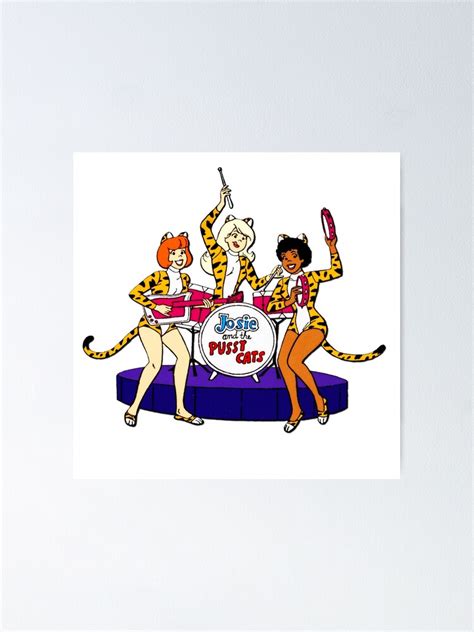 Josie And The Pussycats On Action Poster By Gsunrise Redbubble