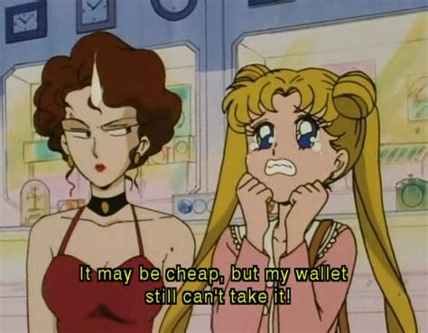 Expensive Sailor Moon Funny Sailor Moon Quotes Sailor Moon Aesthetic