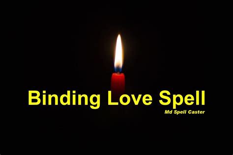 Powerful Love Binding Spell Unlock The Secret To A Lasting