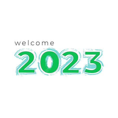 Welcome To 2023 Year Text Design In Floral Style Welcome 2023 Happy