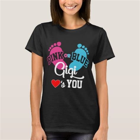 Pink Or Blue Gigi Loves You Gender Reveal T Shirt