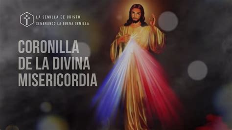 Coronilla De La Divina Misericordia Youtube