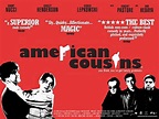 American Cousins Movie Poster - IMP Awards