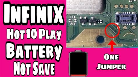 Infinix Hot 10 Play Charging Not Save Solution One Jumper Infinix