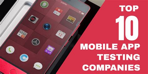 Top 10 Mobile App Testing Companies In India
