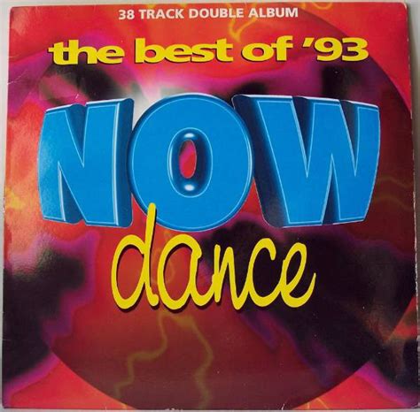 Now Dance The Best Of 93 Releases Discogs