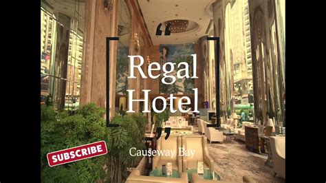 Regal Hotel Causeway Bay Hong Kong Youtube
