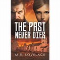 The Past Never Dies (Paperback) - Walmart.com - Walmart.com