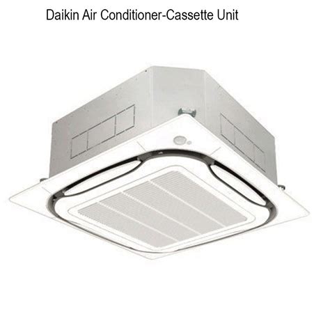 Daikin Air Conditioner Cassette Unit Tonnage 1 4 Ton At Rs 57500 In