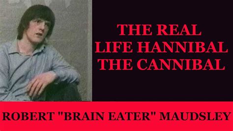 The Horrific Life Of Robert Maudsley Known As The Real Hannibal The