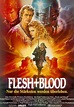 Flesh + Blood (1985)