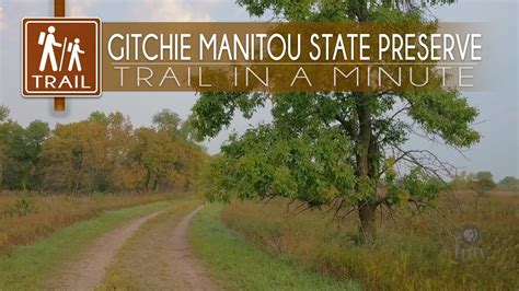 Gitchie Manitou State Preserve Trail In A Minute Youtube