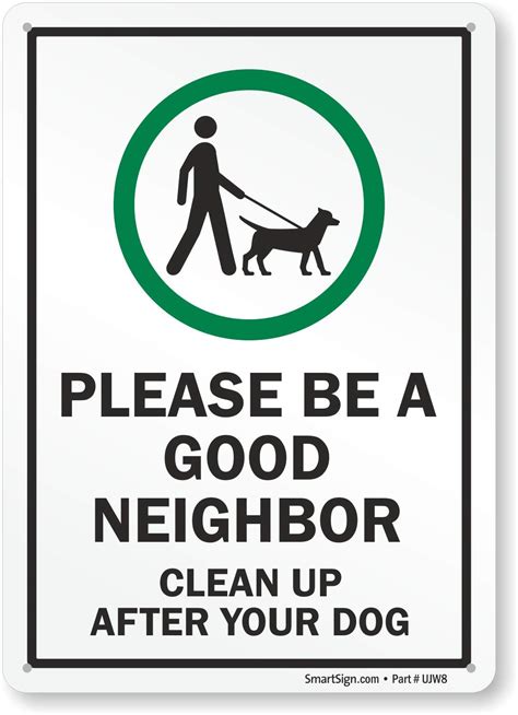 Smartsign Clean Up After Your Dog Sign Please Be A Good Neighbor Sign