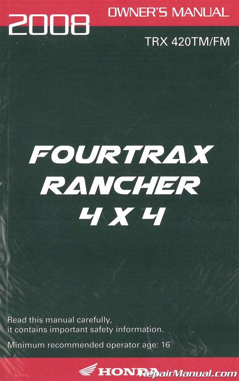 2008 Honda TRX420TM FM Fourtrax Rancher 4X4 ATV Owners Manual