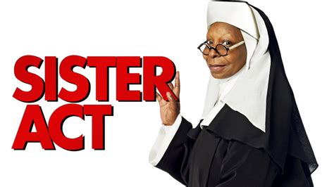 Sister act is a 1992 american comedy film released by touchstone pictures. Sister Act | Movie fanart | fanart.tv