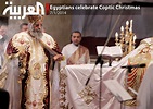 Egyptians celebrate Coptic Christmas - Al Arabiya English